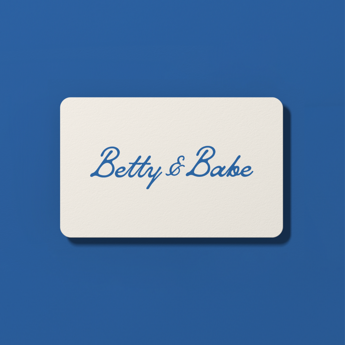 Betty & Babe E-Gift Card - Betty & Babe